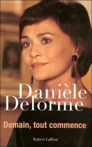 Danièle Delorme - Demain, tout commence